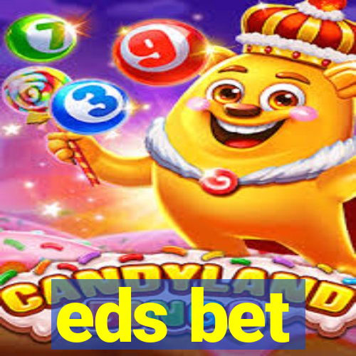 eds bet